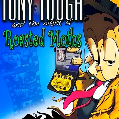 Tony Tough and the Night of Roasted Moths
