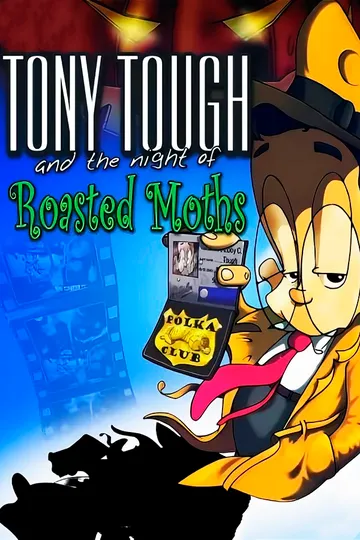 Tony Tough and the Night of Roasted Moths