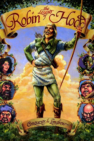 Conquests of the Longbow: The Legend of Robin Hood