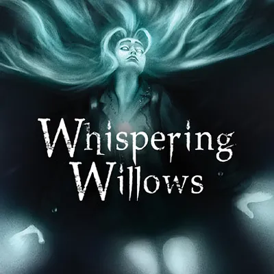 Whispering Willows