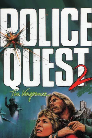 Police Quest 2: The Vengeance