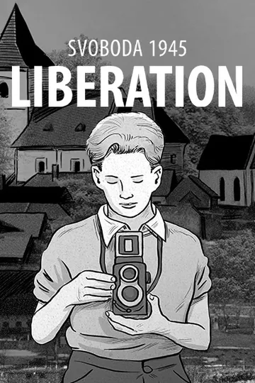 Svoboda 1945: Liberation