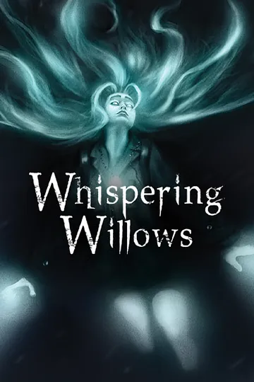 Whispering Willows