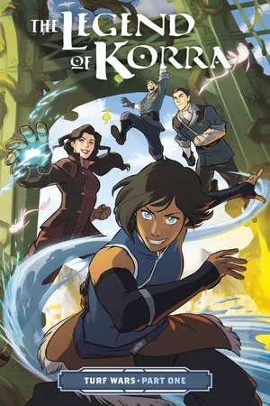 Nickelodeon the Legend of Korra–Turf Wars #1: Part One