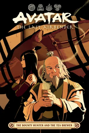 Nickelodeon Avatar: The Last Airbender—The Bounty Hunter and the Tea Brewer