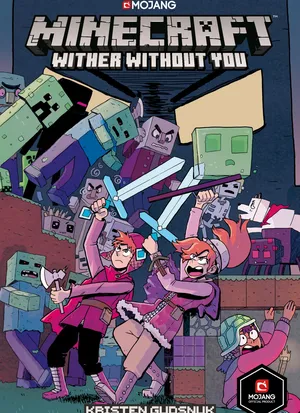 Minecraft: Wither Without You: Volume 1
