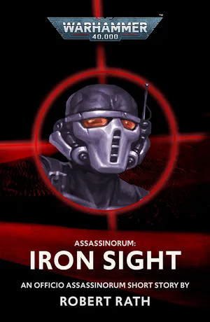 Assassinorum: Iron Sight