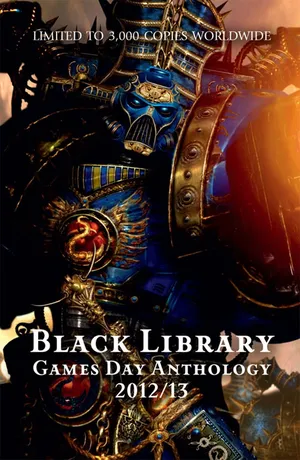 Black Library Games Day Anthology 2012/13