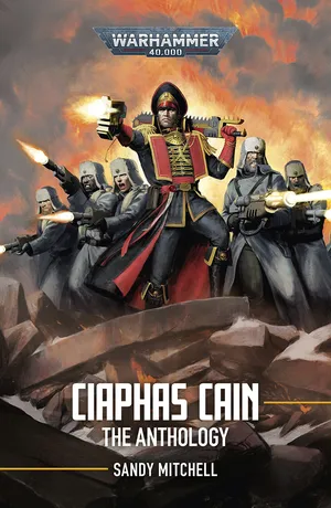 Ciaphas Cain: The Anthology