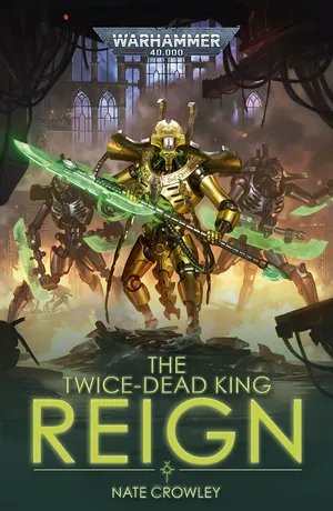 The Twice-Dead King: Reign